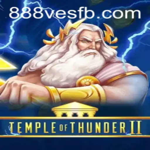 Descubra as Aventuras de TempleofThunderII: O Mundo de 888ves Desvendado