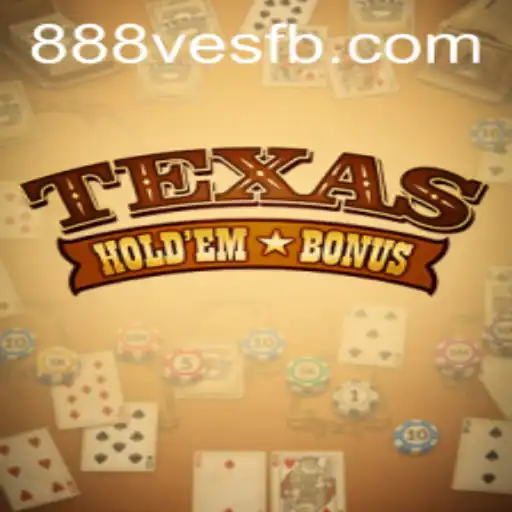 Texas Hold'em Bonus: Estratégias e Dinâmicas do Jogo Popular no Universo 888ves